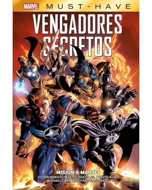 MARVEL MUST-HAVE:  VENGADORES SECRETOS 01:  MISI&Oacute;N MARTE