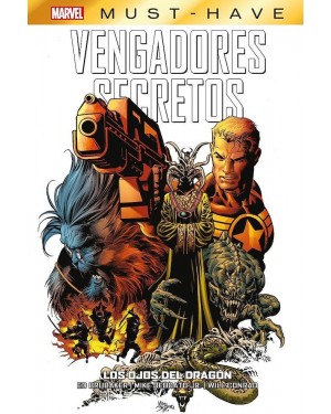 MARVEL MUST-HAVE:  VENGADORES SECRETOS 02:  LOS OJOS DEL DRAG&Oacute;N