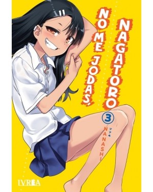 NO ME JODAS, NAGATORO 03