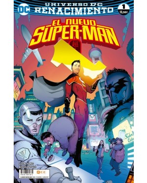 UNIVERSO RENACIMIENTO:  EL NUEVO SUPERMAN 01
