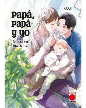 PAP&Aacute;, PAP&Aacute; Y YO: NUESTRA HISTORIA