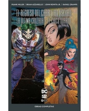 EL REGRESO DEL CABALLERO OSCURO: LA &Uacute;LTIMA CRUZADA + EL CHICO DORADO (DC POCKET)