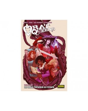 RAT QUEENS 02: LOS LARGOS TENT&Aacute;CULOS DE N'RYGOTH