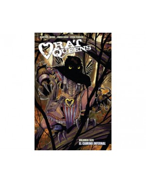 RAT QUEENS 06: EL CAMINO INFERNAL