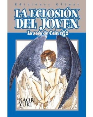 LA SAGA DE CAIN 02  (de 13): LA ECLOSION DEL JOVEN