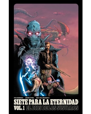 SIETE PARA LA ETERNIDAD 01: EL DIOS DE LOS SUSURROS