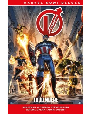 Marvel now! deluxe:  LOS VENGADORES DE JONATHAN HICKMAN 01: TODO MUERE