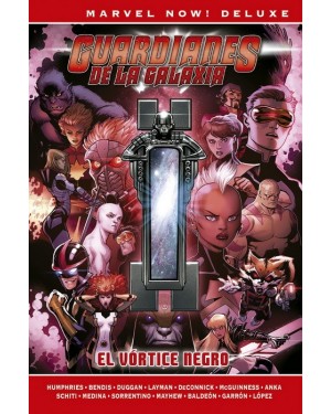 Marvel now! deluxe: GUARDIANES DE LA GALAXIA DE BRIAN M. BENDIS 03: EL V&Oacute;RTICE NEGRO