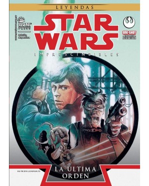 LEYENDAS:  STAR WARS IMPRESCINDIBLES 03: LA &Uacute;LTIMA ORDEN