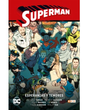 SUPERMAN VOL. 06: ESPERANZAS Y TEMORES (SUPERMAN SAGA - RENACIDO PARTE 3)