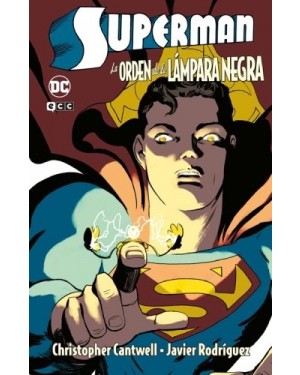 SUPERMAN: LA ORDEN DE LA L&Aacute;MPARA NEGRA