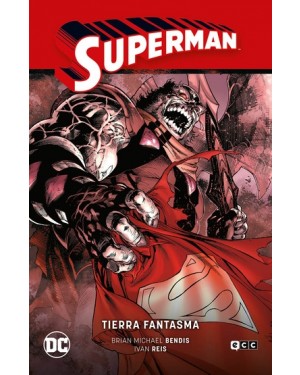 SUPERMAN 02: TIERRA FANTASMA (La saga de la unidad parte 2)