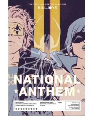 THE TRUE LIVES OF THE FABULOUS KILLJOYS 02: NATIONAL ANTHEM
