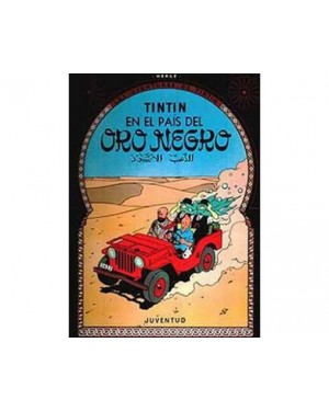 Las aventuras de Tint&iacute;n 15:  TINT&Iacute;N EN EL PA&Iacute;S DEL ORO NEGRO