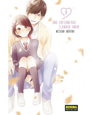 UNA ENFERMEDAD LLAMADA AMOR 02