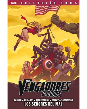 Colección 100% Marvel: VENGADORES OSCUROS:  LOS SEÑORES DEL MAL