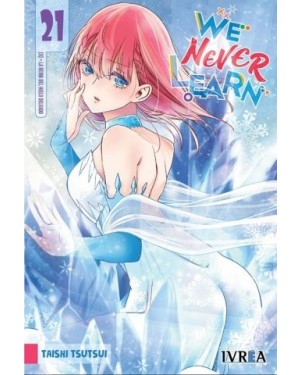 WE NEVER LEARN 21