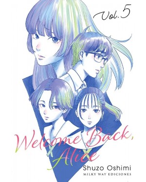 WELCOME BACK, ALICE 05  (de 07)