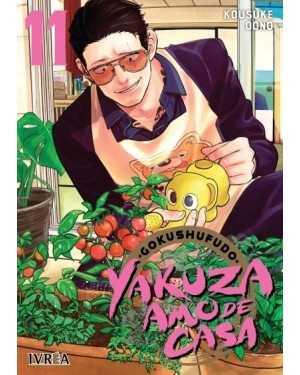 GOKUSHUFUDO: YAKUZA AMO DE CASA 11    (Ivrea Argentina)